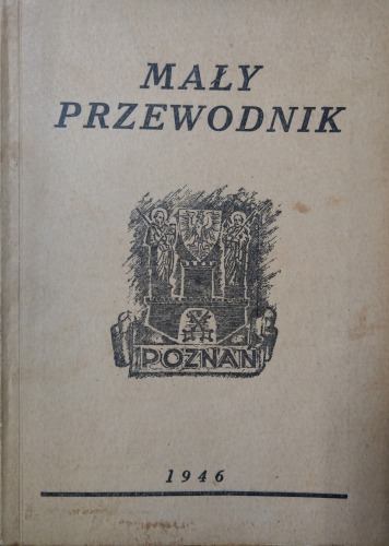 Mały Przewodnik Poznań 1946.