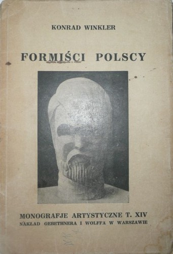 Winkler-Formiści polscy.Monografie artystyczne 1927