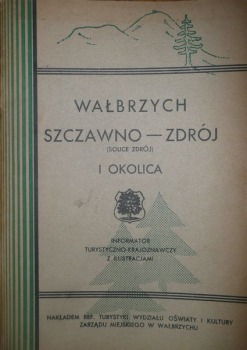 /Wałbrzych/Wałbrzych Szczawno - Zdrój (Solice Zdrój) i okoli