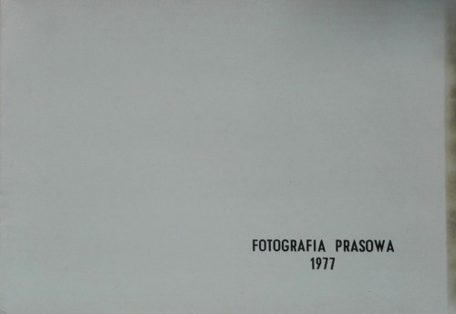 Fotografia prasowa 1977 /katalog/