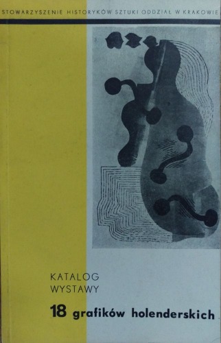 Katalog / 18 Grafików Holenderskich 1958r.