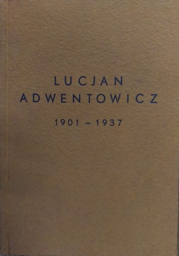 Lucjan Adwentowicz 1901 - 1937