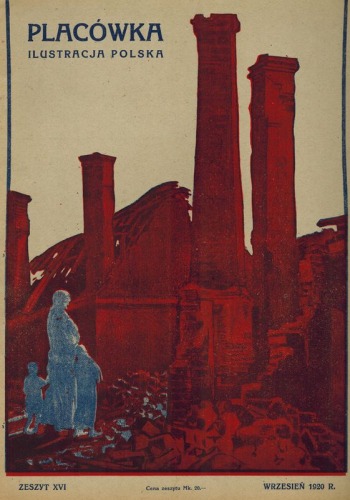 Placówka (Ilustracja Polska, Wieś i Dwór) - zeszyt 16 z roku 1920