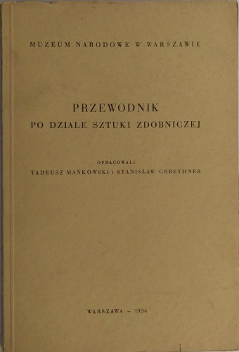 Przewodnik po dziale sztuki zdobniczej,MN Warszawa 1936