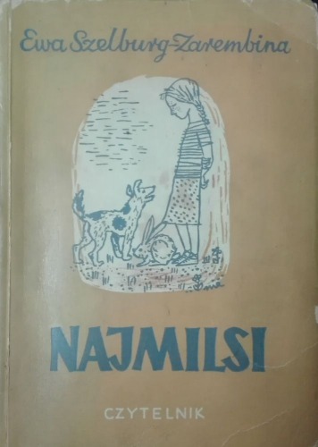 Szelburg-Zarembina Ewa:Najmilsi, 1950,autograf.