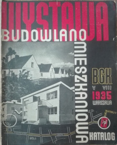 Katalog Wystawy Budowlano-Mieszkaniowej B.G.K.1935