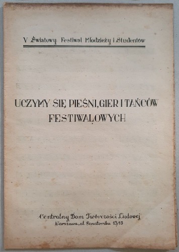 V Światowy Festiwal Młodzieży i Studentów, 1955 - Uczymy się pieśni[...]