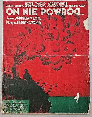 Morskie Oko/Warszawa w kwiatach-On nie powróci...1929