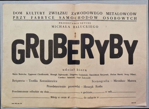 Grube Ryby – sztuka M. Bałuckiego [FSO W-wa – sztuka w Domu Kultury]