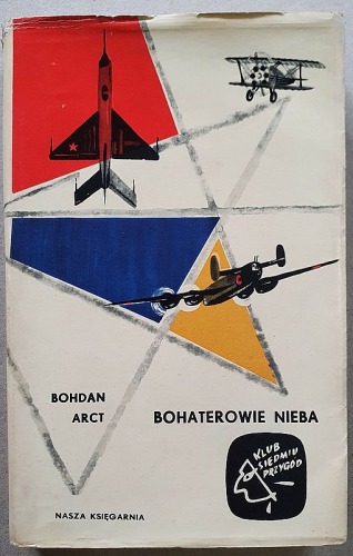 Arct Bohdan - Bohaterowie nieba - dedykacja.
