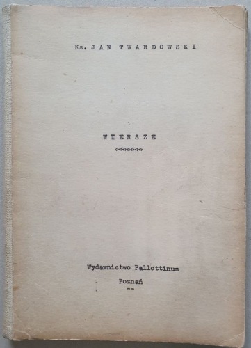 Twardowski Jan, Wiersze, 1959, dedykacja autora.