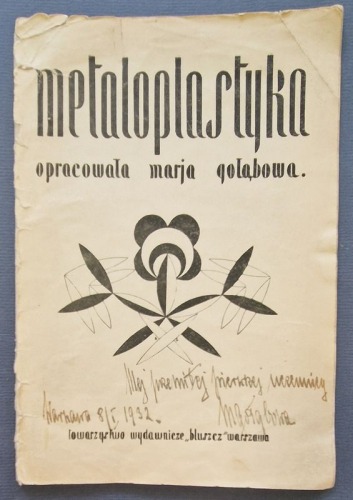 Gołąbowa Marja - Metaloplastyka, [1931], dedykacja.