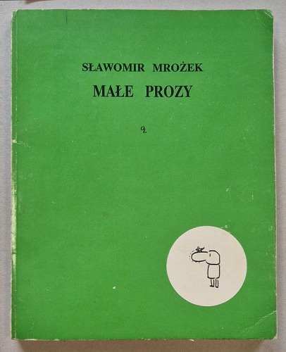 Mrożek Sławomir – Małe prozy. Dedykacja dla Ani i Wojtka.