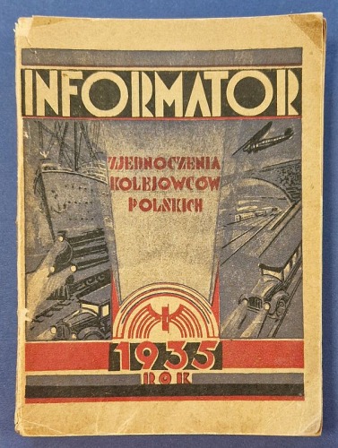 Informator "Zjednoczenia Kolejowców Polskich" na 1935 Rok