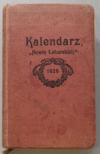 Kalendarz kieszonkowy „Nowin lekarskich” na rok 1926.