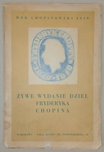 /Program/ Żywe wydanie dzieł Fryderyka Chopina, 1949
