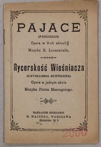 /Libretto/ Pajace, Leoncavallo | Rycerskość Wieśniacza, Mascagni, nakł.H. Wajnera