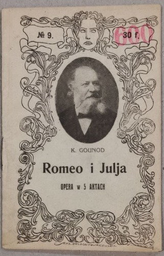 /Libretto/ Romeo i Julia, K. Gounod. Opera w 5 aktach, przed 1915.