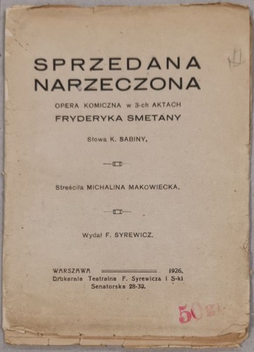 /Libretto/ Sprzedana narzeczona, F. Smetana. Opera komiczna, 1926.