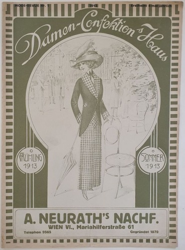 [Katalog wysyłkowy] Damen-Confektion`s Haus, A. Neurath`s Nachf., Wien, Sommer 1913