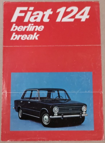 /Reklama/ Fiat 124 Berline / Break broszura francuskojęzyczna z ok 1970 roku