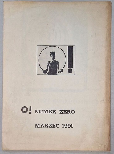 O! - Numer zero. Marzec 1991 – Fala Nowej Świadomości, Manifest Weryfikującej Afirmacji.