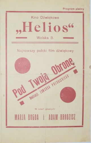 Pod Twoją obronę, Kino Helios, Polska ok.1933