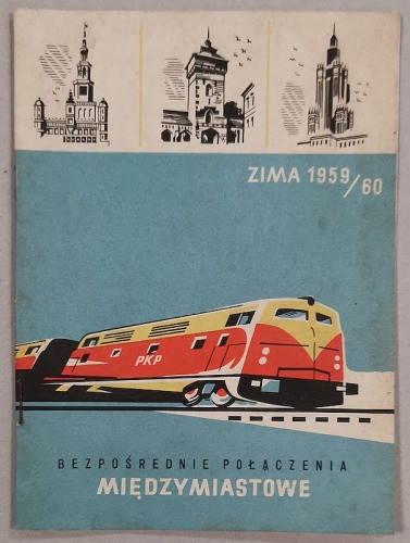 [Rozkład jazdy pociągów] Bezpośrednie połączenia międzymiastowe. Zima 1959/60.