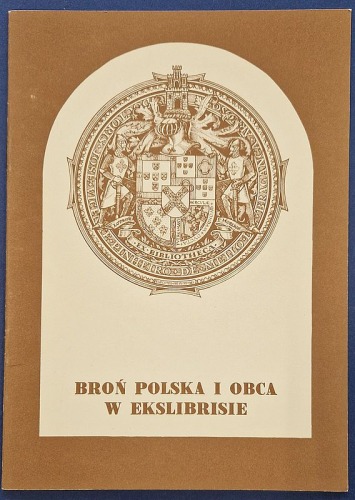 Broń polska i obca w ekslibrisie.
