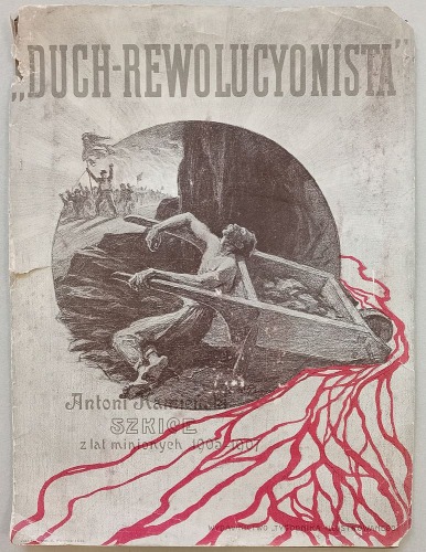 Kamieński Antoni: Duch - Rewolucyonista, 1905-7