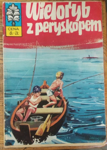 Wieloryb z peryskopem, Kapitan Żbik, wyd. 1