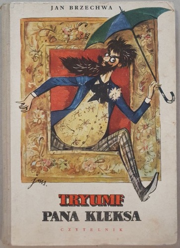 Brzechwa Jan -Tryumf Pana Kleksa, il. Szancer, 1956, wyd. 1