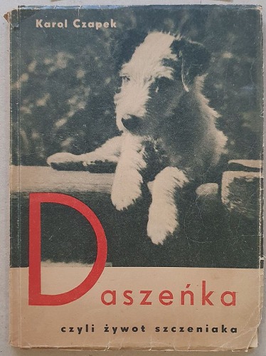 Czapek K., Daszeńka czyli żywot szczeniaka, 1950 rok.