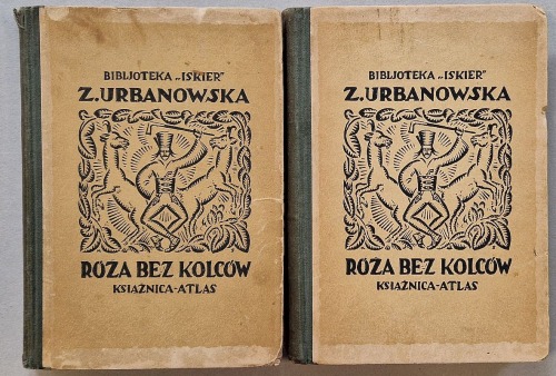 Urbanowska Z. - Róża bez kolców Tomy I i II, 1928 [przyroda tatrzańska w tle]