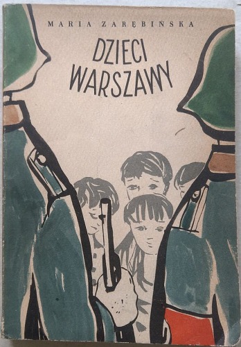 Zarębińska Maria, Dzieci Warszawy, 1958