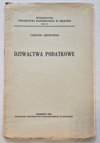 Grodyński Tadeusz, Dziwactwa podatkowe, 1934 [w Europie]