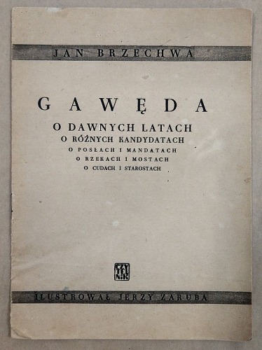 Jan Brzechwa, Gawęda o dawnych latach..., 1952