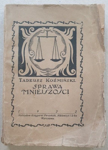 Koźmiński Tadeusz, Sprawa mniejszości, 1922 [traktat w Wersalu w 1919]