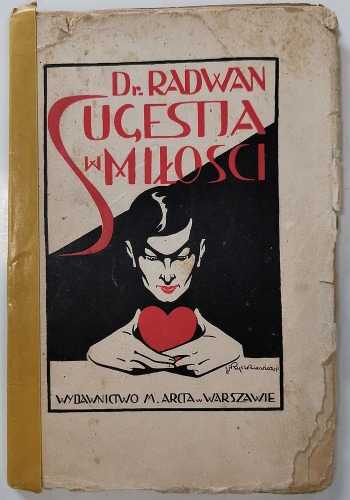 Radwan- Pragłowski K. - Sugestia w miłości, 1929
