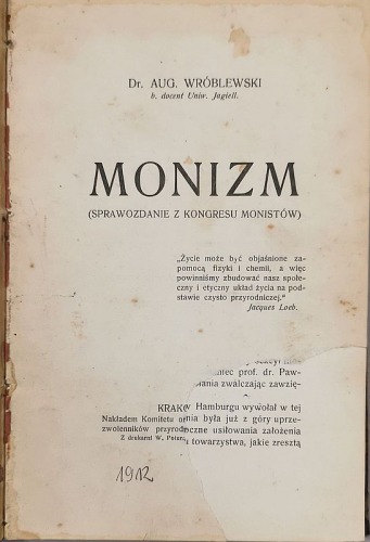 Wróblewski dr. Aug. - Monizm (Sprawozdanie z Kongresu Monistów)[filozofia, 1912 r.]