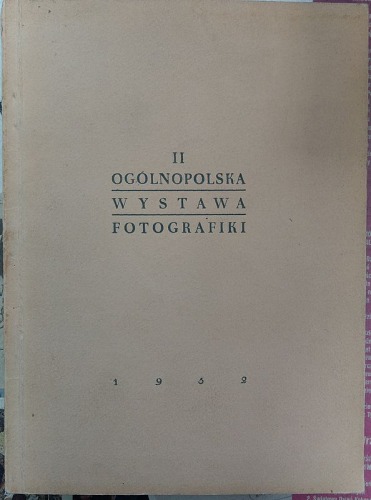 II Ogólnopolska Wystawa Fotografiki, 1952
