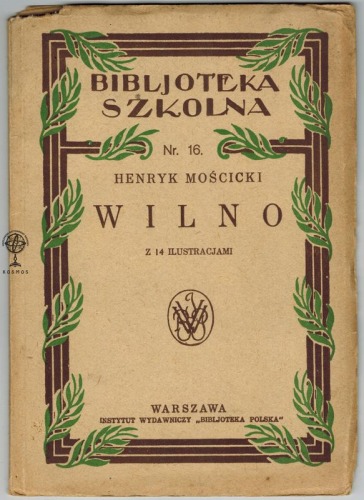 Mościcki Henryk - Wilno z 14 ilustracjami. [1926]