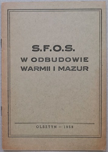 /Olsztyn/ S.F.O.S. w odbudowie Warmii i Mazur