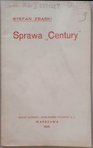 Zbąski Stefan - Sprawa "Century", 1929 [Białowieża, wycinka]