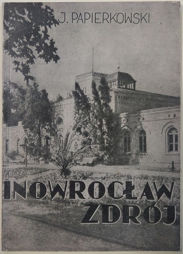 Papierkowski Julian - Inowrocław-Zdrój, 1963 autograf