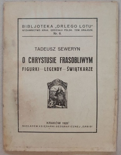 Seweryn Tadeusz, O Chrystusie Frasobliwym, 1926