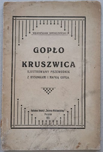 Sperczyński Wł. - Gopło i Kruszwica , 1923r