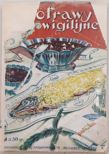 Kiewnarska Elżbieta-Potrawy wigilijne,1929