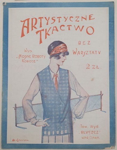 Artystyczne tkactwo bez warsztatu,  R.1927 nr 3 (sierpień)