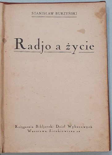 Burzyński St. Radio a życie, przed 1939